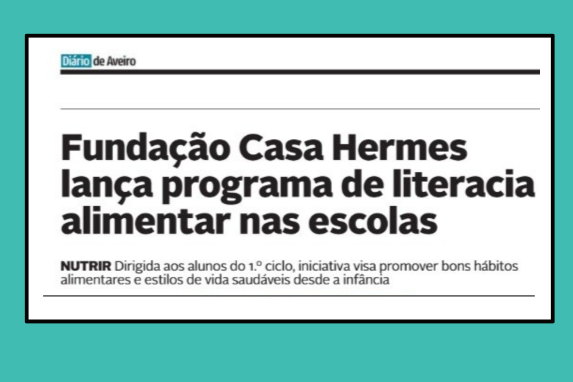 📣 A Fundação Casa Hermes está em destaque no Diário de Aveiro!