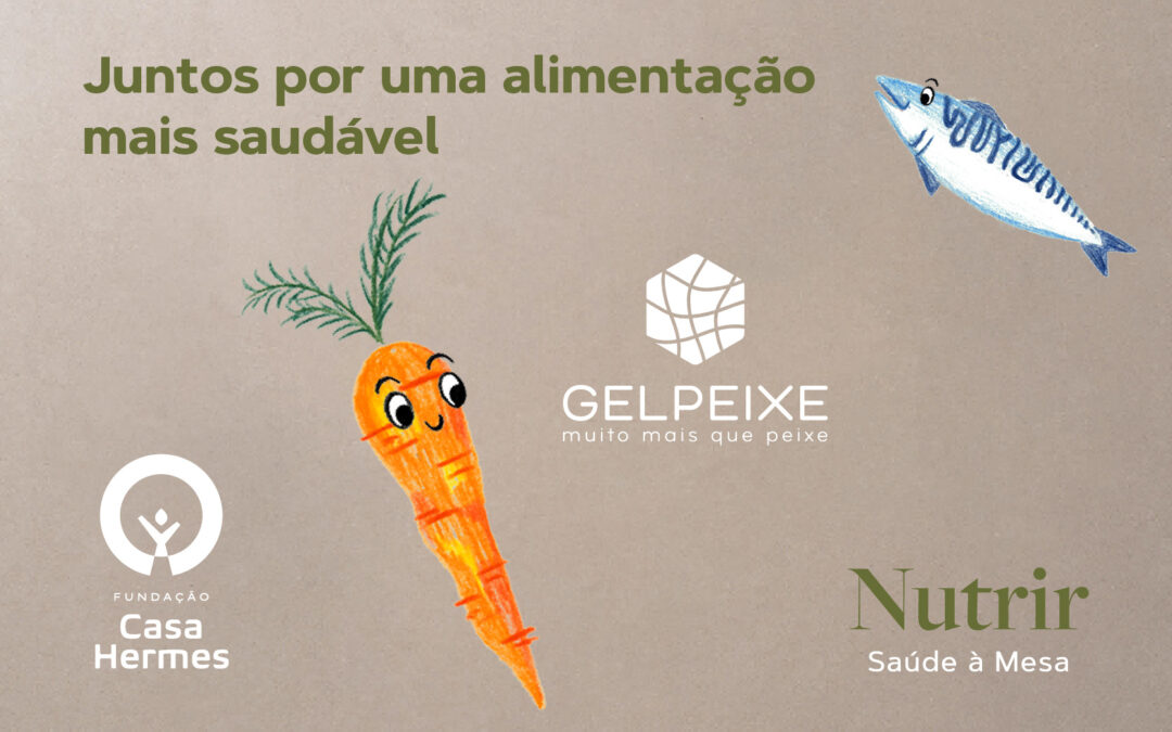 A FCH dá as boas-vindas à GELPEIXE enquanto parceira na implementação do NUTRIR – Saúde à Mesa